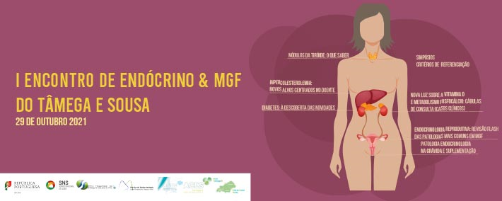 I Encontro de Endócrino / MGF do Tâmega e Sousa